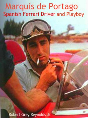 cover image of Marquis de Portago Spanish Ferrari Driver and Playboy